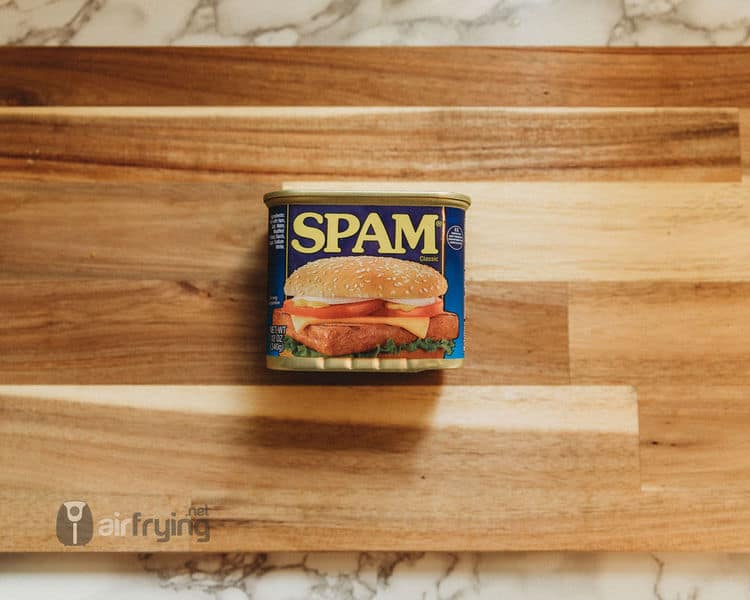 can of spam before air frying